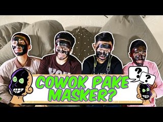 Cowok Pake Masker?