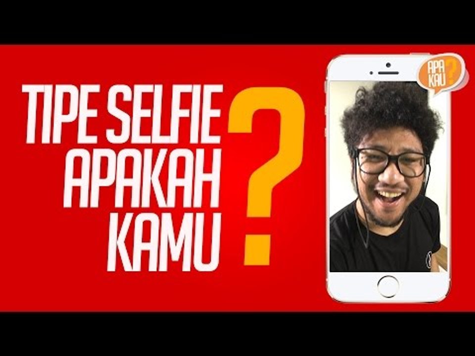 Tipe Selfie Apakah Kamu? Ft. Kunto Aji