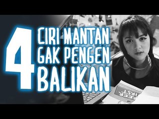 4 Ciri Mantan Gak Pengen Balikan