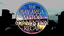 Bay Area Tattoo Convention Recap-C8C-czwEev8