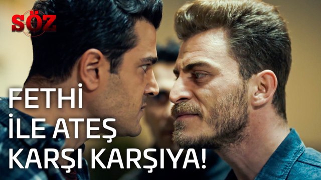 Söz | 26.Bölüm - Fethi İle Ateş Karşı Karşıya!