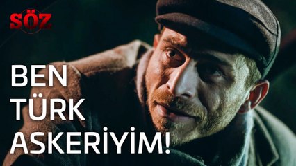Söz | 26.Bölüm - Ben Türk Askeriyim!