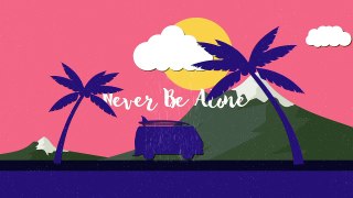 VALNTN - Never Be Alone