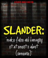 SLANDER!! (2018) - Trailer!! Directed by John H Shelton (HQ)