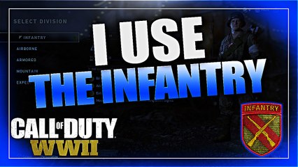 INFANTRY DIVISION - CALL OF DUTY WW2 I USE EVERY DIVISION! By Delta Warfare!