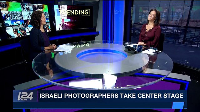 TRENDING | Israeli photographers take center stage | Wednesday, December 20th 2017