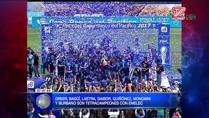 Dreer, Bagüí, Lastra, Gaibor, Quiñónez, Mondaini y Burbano son tetracampeones con Emelec