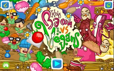 King Bacon VS Vegans (Full Game)