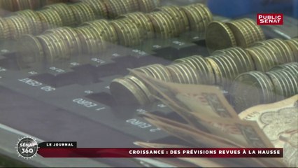 Croissance : des prévisions revues à la hausse