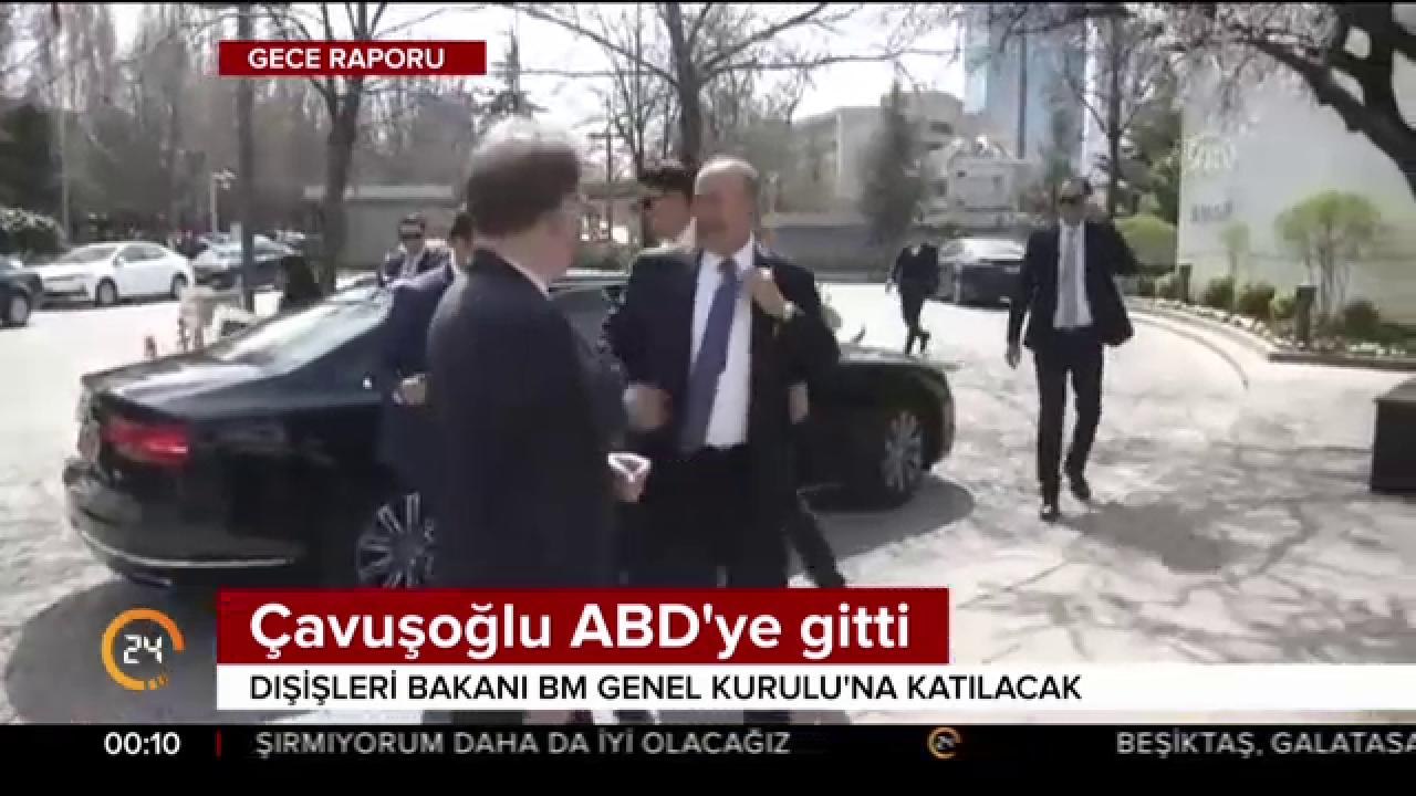 Çavuşoğlu, ABD'ye gitti