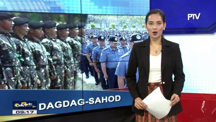 100% increase sa buwanang sweldo ng mga uniformed personnel, matatanggap na sa Enero