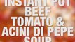 Beef, Tomato and Acini di Pepe Soup (Instant Pot, Slow Cooker + Stove Top) my family LOVES this soup!! 5 Smart Points  249 calories print recipe here