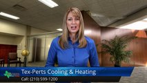 Tex-Perts Cooling & Heating San Antonio Outstanding 5 Star Review by Stanetta Connor