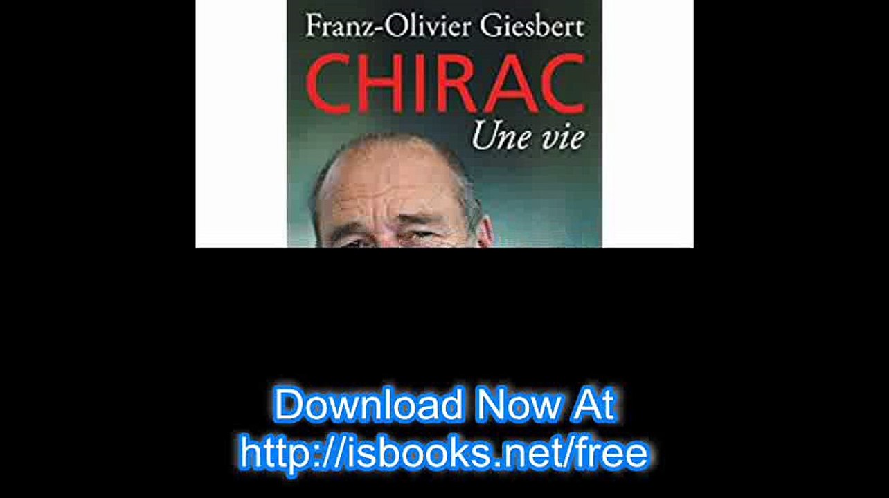 Chirac, une vie