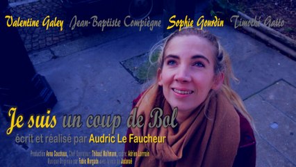 Je suis un coup de bol