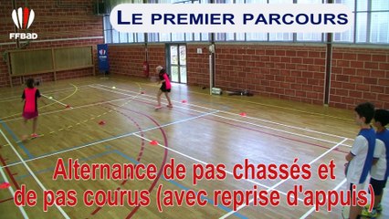 Le premier parcours