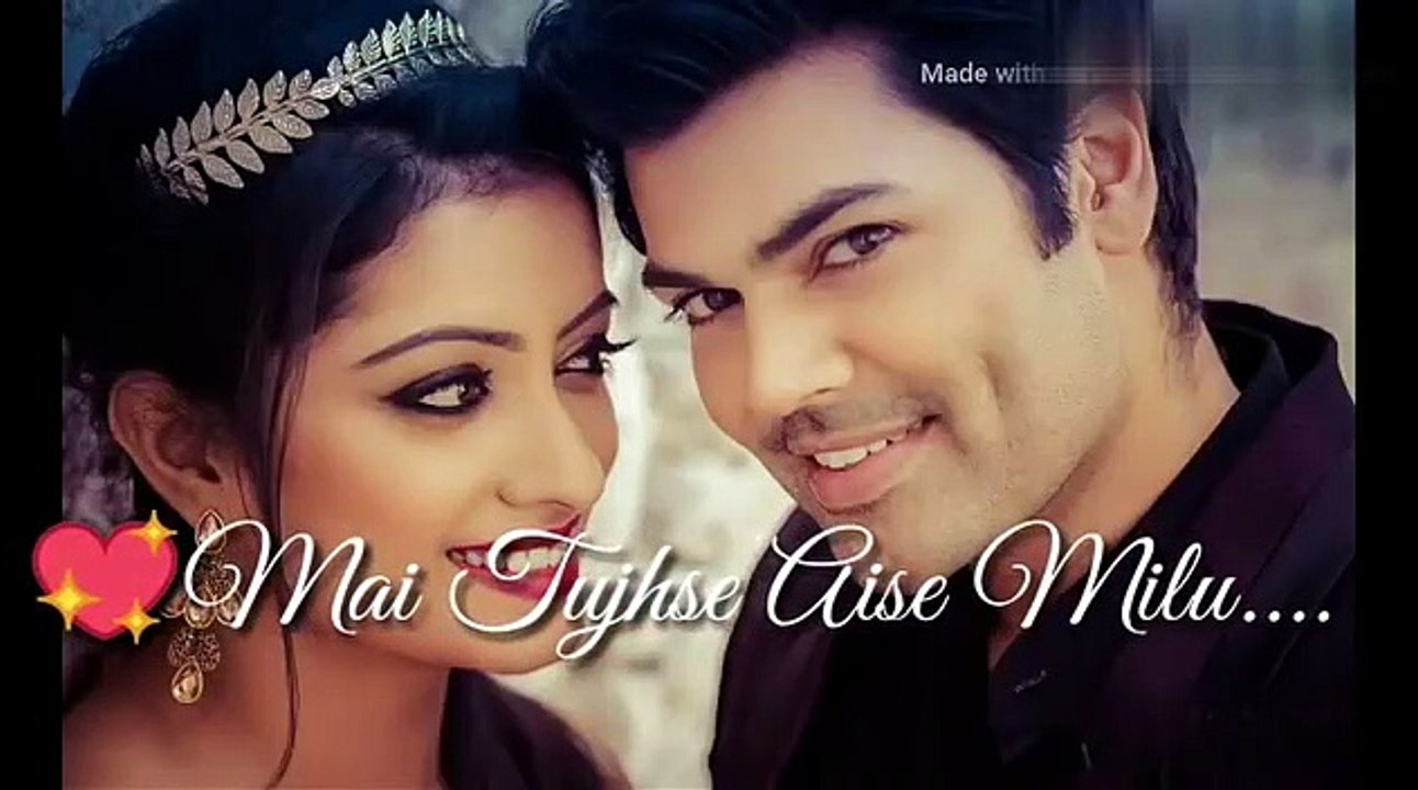 --Lovely ❤️Status❤️ for❤️ WhatsApp ,{ Mai tujhse aise } by Aaliya
