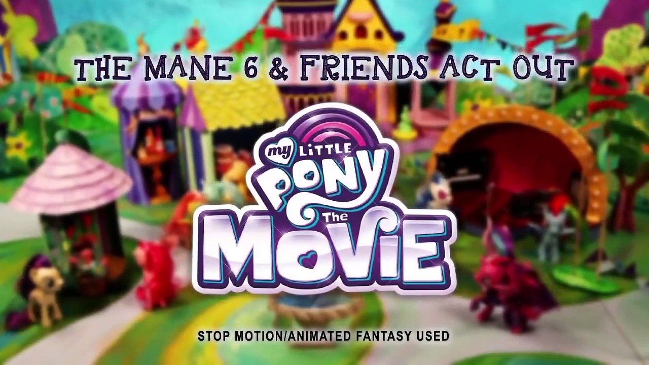 My Little Pony: The Movie - The Mane 6 & Friends Act Out! Official Stop Motion Short