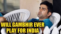 Gautam Gambhir opens up on his selection in Team India, Watch Video | Oneindia News