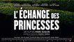 L'Echange des Princesses FRENCH 720p Regarder (2017)