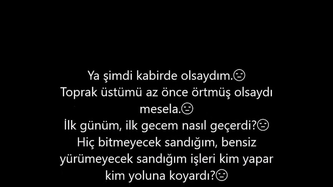 Ya Şimdi Kabirde Olsaydım