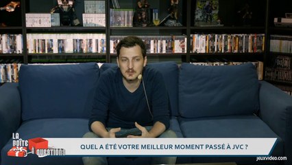Quel a été votre meilleur moment passé sur JVC ?