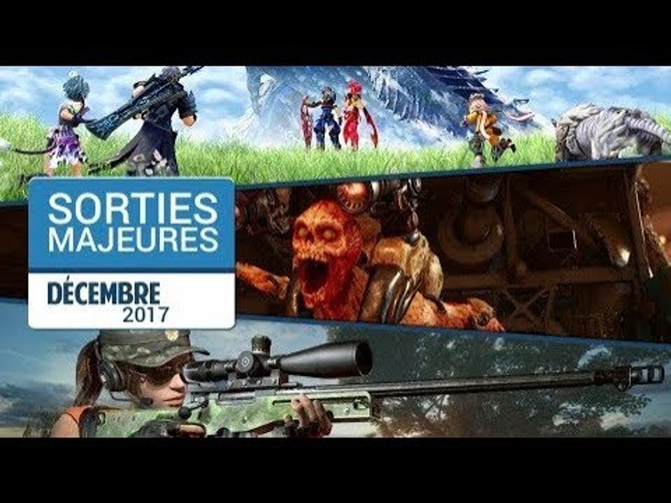 Les sorties majeures du mois de Décembre 2017