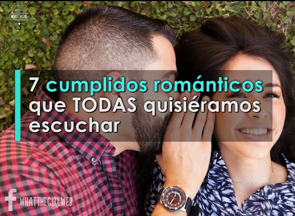 CUMPLIDOS ROMÁNTICOS QUE DA UN HOMBRE ENAMORADO