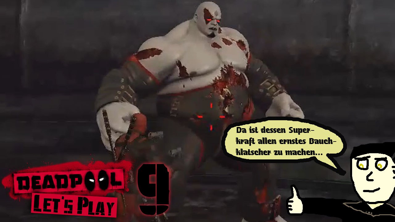 Deadpool Let's Play 9: Kampf gegen den Bauchklatscher-König