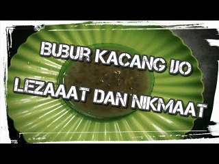 cara memasak bubur kacang hijau