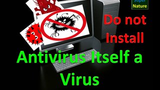 Antivirus itself a virus do not install Azeem Qudrat
