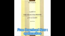 A Guide to the Selected Poems of T. S. Eliot