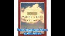 A Guidebook to Waking the Dead Embracing the Life God Has for You