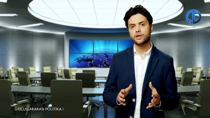ULUSLARARASI POLİTİKA I - Ünite 6 Konu Anlatımı 1