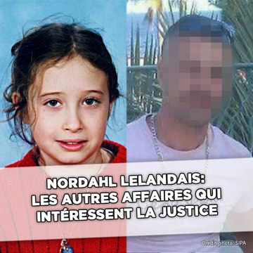 Nordahl Lelandais: Les autres affaires qui intéressent la Justice
