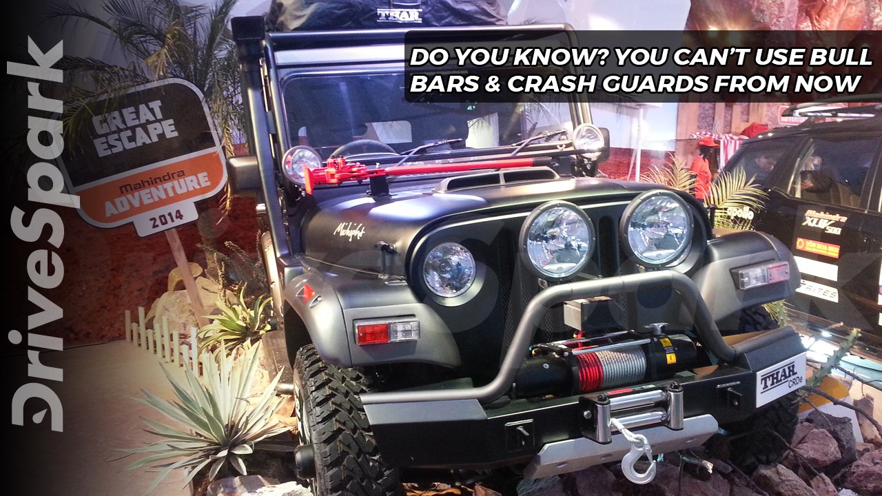 Indian Government Bans Bull Bars & Crash Guards...