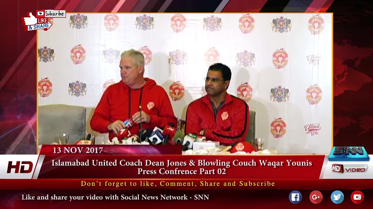 Islamabad United Coach Dean Jones & Blowling Couch Waqar Younis  Press Confrence Part 02