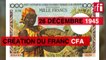 26 décembre 1945 : la création du franc CFA et du franc CFP