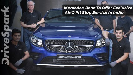 Tải video: Mercedes-Benz To Offer Exclusive AMG Pit Stop Service In India - DriveSpark