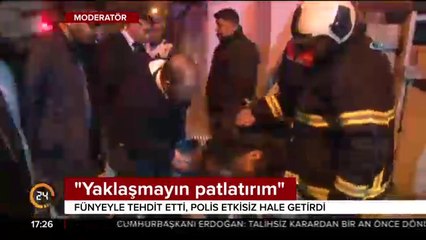 Kendini patlatmakla tehdit etti, polis etkisiz hale getirildi