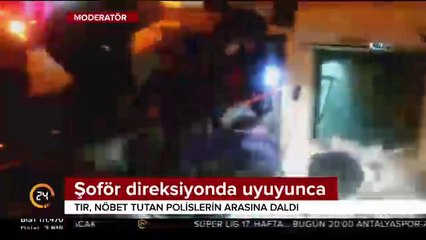 Şoför direksiyonda uyuyunca pamuk yüklü TIR polislerin arasına daldı