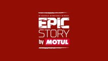 Teaser - Epic Story by Motul - Français - Dakar 2018