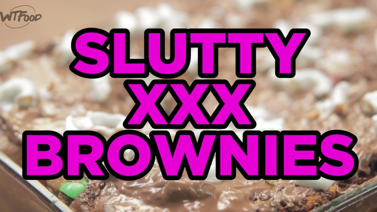 Slutty XXX Brownies