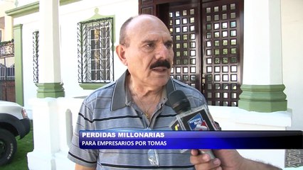 Perdidas millonarias para empresarios por tomas