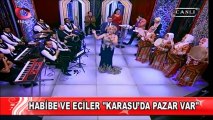Habibe Bozkır & Eciler - Karasuda Pazar Var [Flash Tv - Evlere Şenlik]