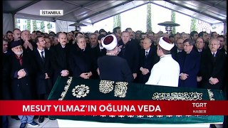 Mesut Yılmaz'ın Oğluna Veda