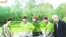 [BANANAST][Vietsub   Kara] You Are My Baby - B1A4 (The Package OST)