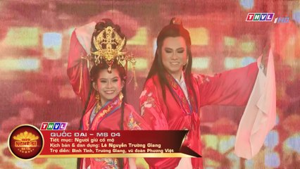 [Nghệ Sĩ Đa Tài ] Người Giữ Cổ Mộ - Quốc Đại