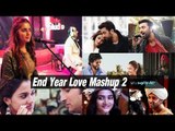 Year Love Mashup 2017 By DJ Devil Dubai & VDJ Mahe - Best Of Bollywood Songs 2017