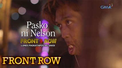 Front Row: Pasko ni Nelson